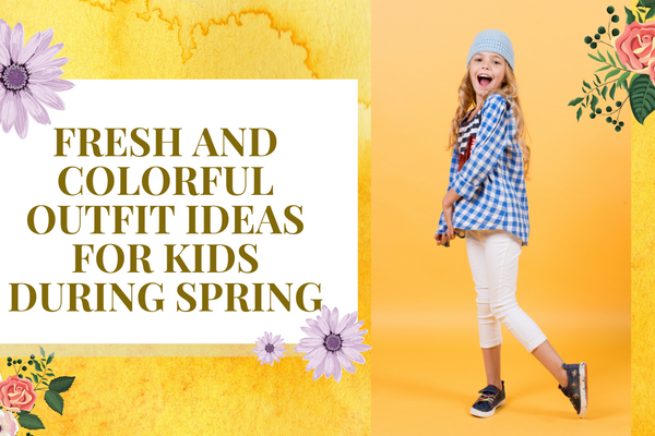 best Spring outfit ideas for children 