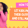 How To Kids Outfits Match