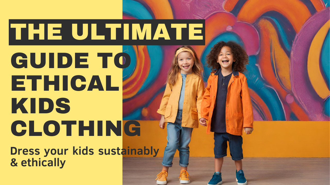 ethical kids clothing