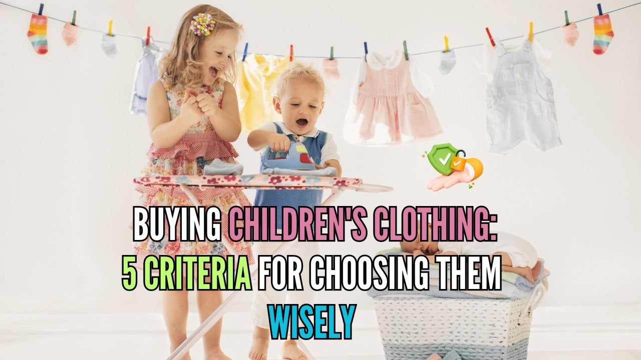 SAFE CLOTHING FOR YOUR KIDS