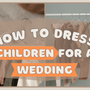 dress children wedding