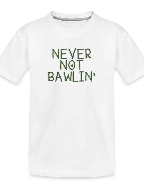 Bawlin' - white